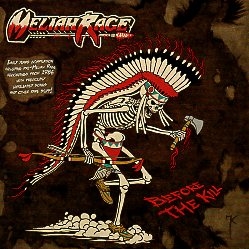 MELIAH RAGE (US) / Before The Kill