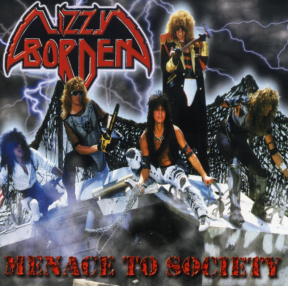 LIZZY BORDEN (US) / Menace To Society + 4