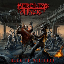 MERCILESS ATTACK (Italy) / Back To Violence