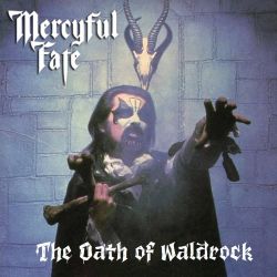 MERCYFUL FATE (Denmark) / The Oath Of Waldrock (collector's item)