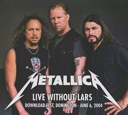 METALLICA (US) / Live Without Lars (collector's item)