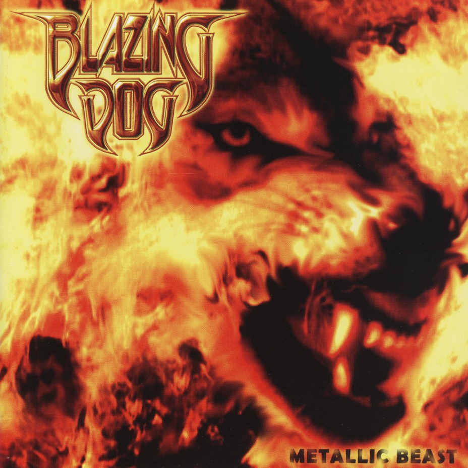 BLAZING DOG (Brazil) / Metallic Beast