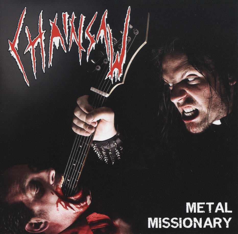 CHAINSAW (Netherlands) / Metal Missionary
