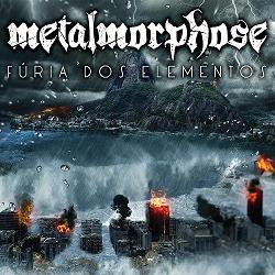 METALMORPHOSE (Brazil) / Furia Dos Elementos