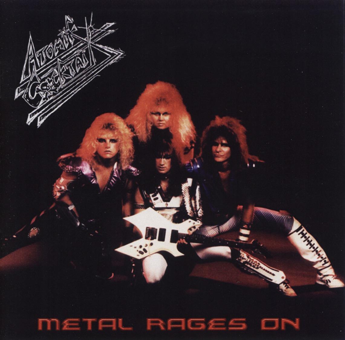 ATOMIK COCKTAIL (US) / Metal Rages On (2007 reissue)