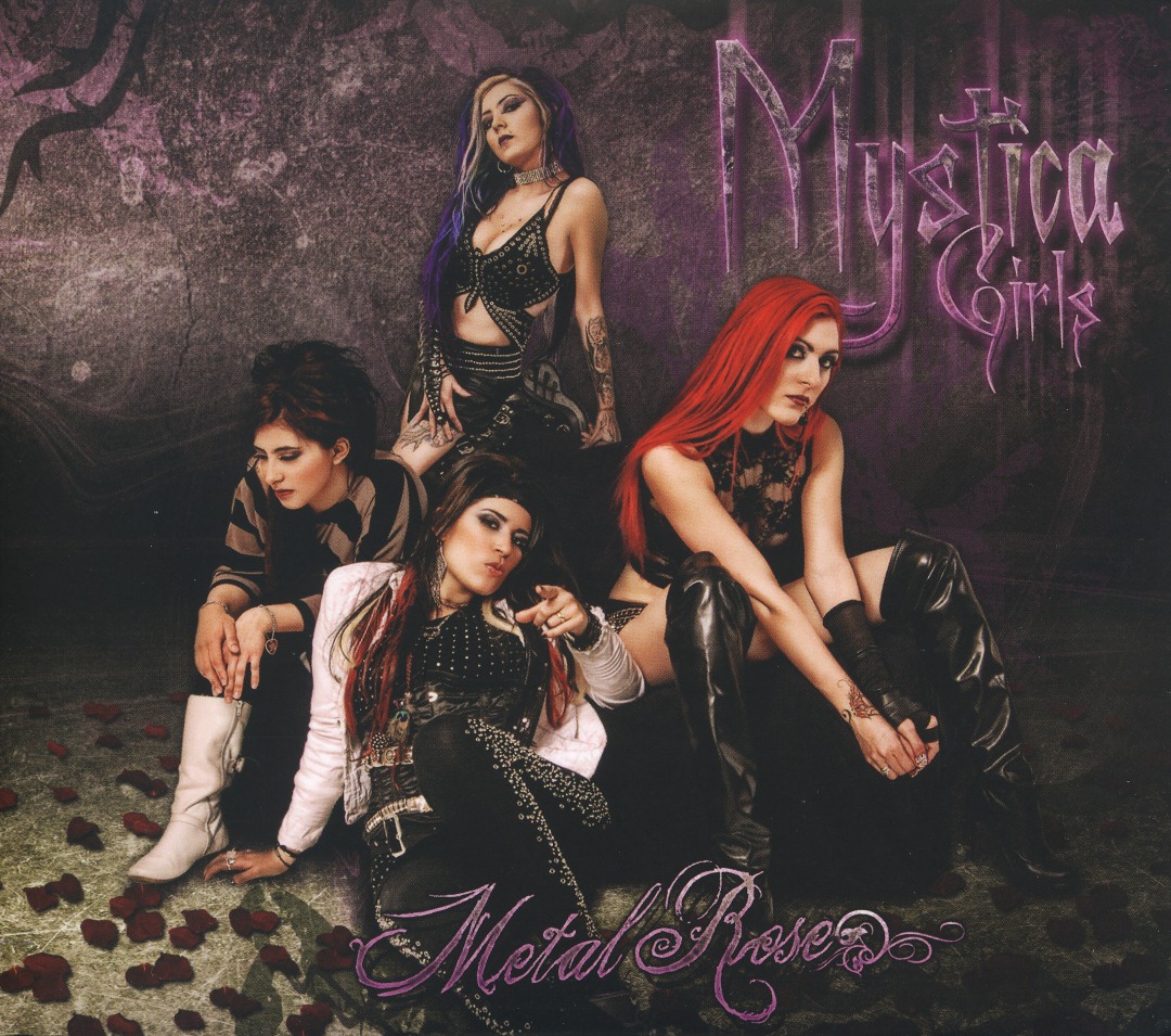 MYSTICA GIRLS (Mexico) / Metal Rose