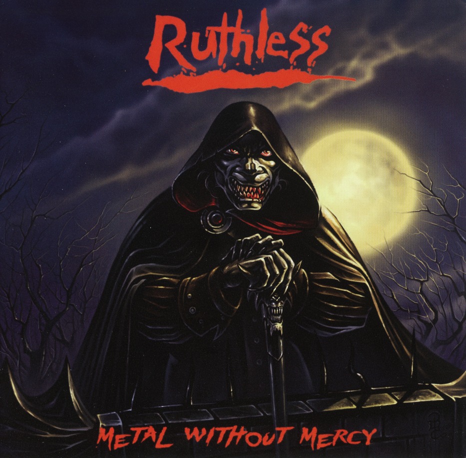 RUTHLESS (US) / Metal Without Mercy + 2