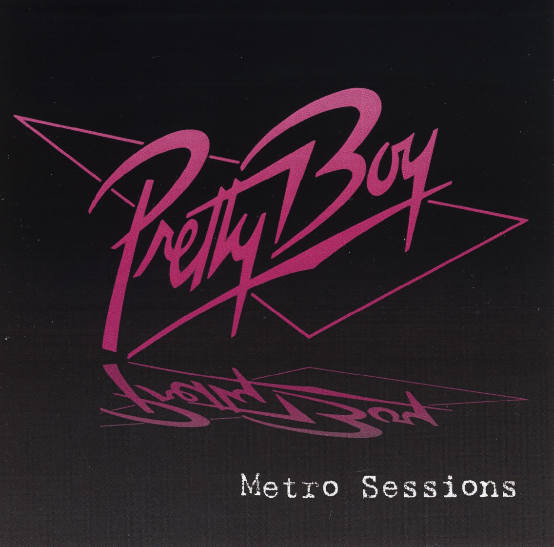 PRETTY BOY / Metro Sessions