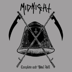 MIDNIGHT (US) / Complete And Total Hell