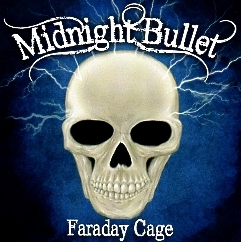 MIDNIGHT BULLET (Finland) / Faraday Cage