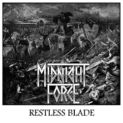 MIDNIGHT FORCE (UK) / Restless Blade + 2 (2019 reissue)