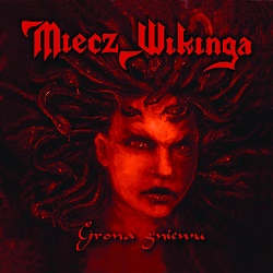 MIECZ WIKINGA (Poland) / Grona Gniewu