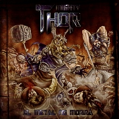 MIGHTY THOR (Mexico) / El Metal No Morira
