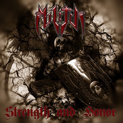 MILITIA (US/Texas) / Strength And Honor