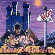 ADOLF CASTLE (Russia) / Really Crazy Germans + 1 (X Records edition)