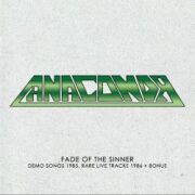 ANACONDA (US) / Fade Of The Sinner