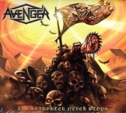 AVENGER (UK) / The Slaughter Never Stops (2018 edition)