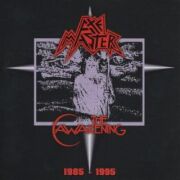 AXEMASTER (US) / THE AWAKENING (US) / 1985-1995