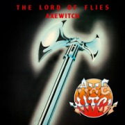 AXEWITCH (Sweden) / The Lord Of Flies + 9 (2019 reissue)
