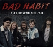 BAD HABIT (Netherlands) / The Demo Years 1986 - 1991