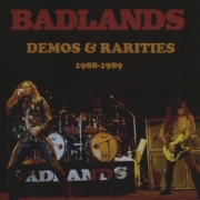 BADLANDS (US) / Demos & Rarities 1988-1989 (collector's item)
