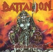 BATTALION (Brazil) / Empire Of Dead （アウトレット商品）