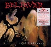 BELIEVER(US) / Sanity Obscure