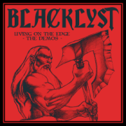 BLACKLYST (US) / Living On The Edge - The Demos