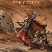 BOB CATLEY (UK) / Legends + 3 (2025 reissue)