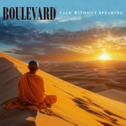 BOULEVARD (Canada) / Talk Without Speaking