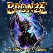 BRONZE (Spain) / In Chains And Shadows