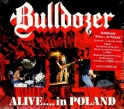 BULLDOZER (Italy) / Alive... In Poland