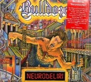 BULLDOZER (Italy) / Neurodeliri + 1