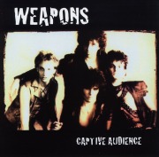 WEAPONS (US) / Captive Audience (CD+DVD)
