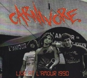 CARNIVORE (US) / Live At L'amour 1990 (collector's item)