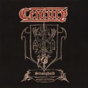 CENTURY (Sweden) / Stronghold: Singles And Rarities