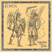 COVEN (US/Michigan) / Worship New Gods