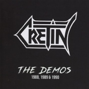 CRETIN (Netherlands) / The Demos 1988, 1989 & 1990