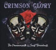 CRIMSON GLORY (US) / The Hammersmith & Soest Broadcasts (collector's item)