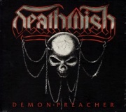 DEATHWISH (UK) / Demon Preacher (2016 reissue)