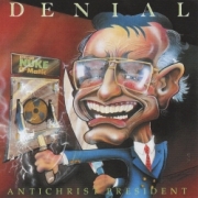 DENIAL (US) / Antichrist President (collector's item)