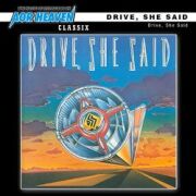 DRIVE, SHE SAID (US) / Drive, She Said + 2