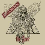 ELIMINATOR (UK) / The Seer (7"EP)