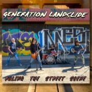 GENERATION LANDSLIDE (US) / Ruling The Street Scene