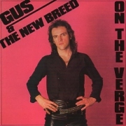 GUS & THE NEW BREED / On The Verge (collector's item)