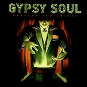 GYPSY SOUL (US) / Winners And Losers