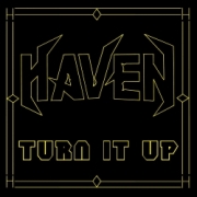 HAVEN (US/Ohio) / Turn It Up