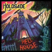 HOLOSADE (UK) / Hell House + 6 (2020 reissue)