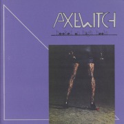 AXEWITCH (Sweden) / Hooked On High Heels + 8
