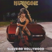 HURRICANE (US) / Slave To Hollywood (collector's item)